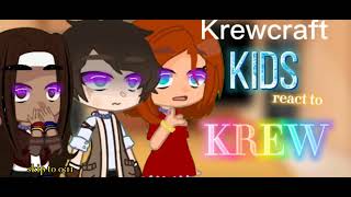 Krew craft kids react to their parents12requestedpart 1enjoy [upl. by Wiseman]