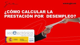 ¿Cómo Calcular la Prestación por Desempleo  Paso a paso👩‍💻  GRUPO GIE [upl. by Huntlee]