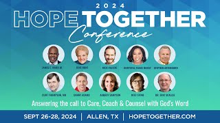 Hope Together Christian Conference for Church Leaders Life Coaches Lay Counselors amp Pastors [upl. by Llertnac]