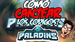 ¿Como Canjear Los Codigos En Paladins  2016 [upl. by Jaymie2]