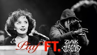 Edith Piaf  La Foule Ft Ziak  Akimbo Non officiel [upl. by Coussoule]