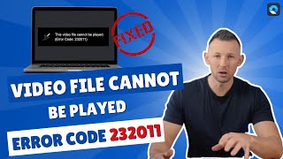 How to Fix Video File Cannot Be Played Error Code 232011 [upl. by Llewen]