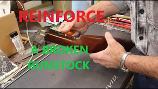 How to Reinforce a Broken Gunstock [upl. by Iem384]