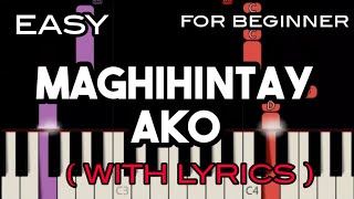 MAGHIHINTAY AKO  LYRICS   JONALYN VIRAY  SLOW amp EASY PIANO [upl. by Aklam567]