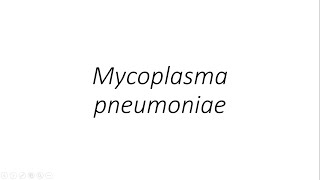 Mycoplasma pneumoniae  Microbiology [upl. by Aicineohp]