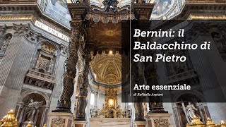 Bernini Il baldacchino di San Pietro [upl. by Rheingold]