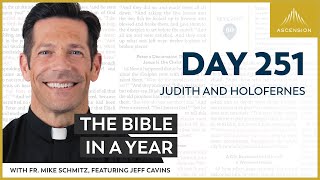 Day 251 Judith and Holofernes — The Bible in a Year with Fr Mike Schmitz [upl. by Nikoletta]