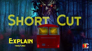 Unraveling The Spooky Secrets Of Shortcut Horror Movie  Hindi Explanation [upl. by Robers325]