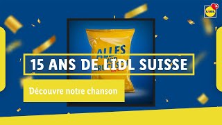 «15 ans de chanson»  Lidl Suisse [upl. by Ramona370]