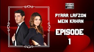 Pyaar Lafzon Mein Kahan  Episode 1 [upl. by Nnyltiak336]