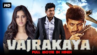 Vajrakaya  Full Movie Hindi Dubbed  Shiva Rajkumar Nabha Natesh [upl. by Annabela]