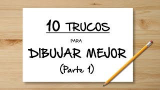 10 TRUCOS PARA DIBUJAR MEJOR Parte 1 ArteDaniel [upl. by Renard]