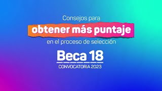 Beca 182023 Consejos para obtener más puntaje en la Etapa de Selección [upl. by Aehtrod]