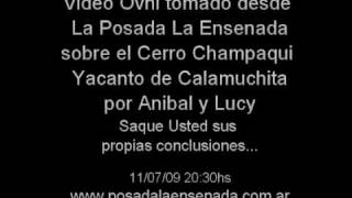 OVNI sobre el Champaqui en Yacanto de Calamuchita [upl. by Releehw]