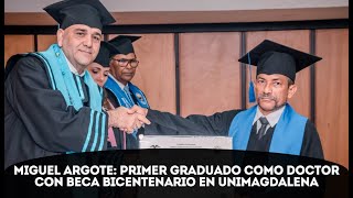 Logro destacado UNIMAGDALENA titula primer Doctor en Ciencias de la Educación con Beca Bicentenario [upl. by Frohne]