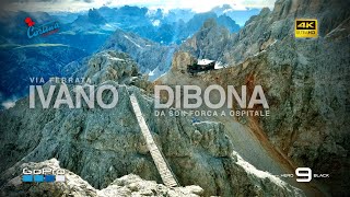 Ferrata DIBONA dal Rifugio Lorenzi al Rifugio Ospitale  Cortina dAmpezzo  Dolomiti 4K [upl. by Sucramat]