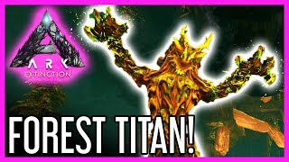 Forest Titan Guide For ARK Extinction [upl. by Assirialc]