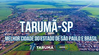 Conheça TARUMÃ SPMELHOR CIDADE VIVER NO ESTADO DE SÃO PAULO E BRASIL🇧🇷 [upl. by Aniratak49]