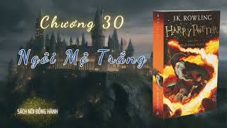 Sách Nói Đồng Hành  Harry Potter và Hoàng Tử Lai  JKRowling  Chương 3030 [upl. by Nashner]