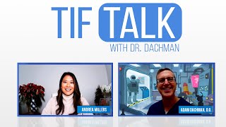 TIF Talk with Dr Dachman [upl. by Sadiras]