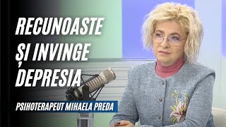 Recunoaște și învinge depresia  psihoterapeut Mihaela Preda  Educație pentru viață [upl. by Ameer]