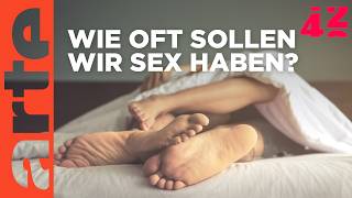 Warum haben wir weniger Sex  42  Die Antwort auf fast alles  ARTE [upl. by Adni553]