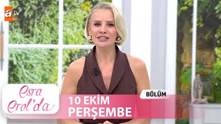 Esra Erolda 10 Ekim 2024  Tek Parça [upl. by Akenom]