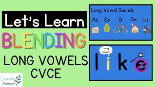 Lets Learn Blending Long Vowel CVCe Words [upl. by Casey]