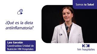 ¿Qué es la dieta antiinflamatoria  Lara Garcelán [upl. by Otrebogad]