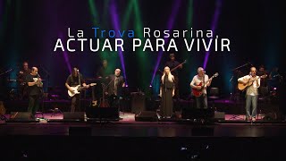 La Trova Rosarina  Actuar para vivir En Vivo [upl. by Risa147]