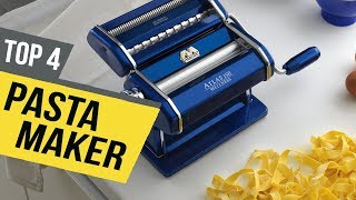 4 Best Pasta Makers 2019 Reviews [upl. by Eiten]