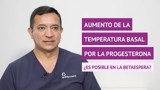 ¿Notará la mujer un aumento de su temperatura basal en la betaespera de una FIV por la progesterona [upl. by Gean]