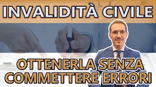 come ottenere linvalidità civile  AL PRIMO TENTATIVO  senza errori [upl. by Dewhurst]