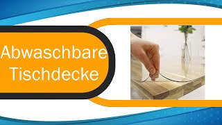 Abwaschbare Tischdecke Test ⩕ Kaufentscheidung und mehr [upl. by Ymaj]