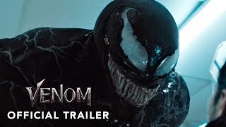 VENOM 2018 Official Trailer 2 4K Ultra HD Tom HardyRiz AhmedMichelle Williams [upl. by Anairdna76]