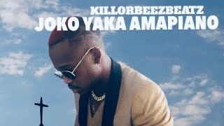 Killorbeezbeatz  Joko Yaka Amapiano [upl. by Katina]