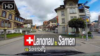 Langnau to Sarnen  Scenic Drive Switzerland Drivers View [upl. by Kleinstein]