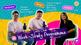 Lets Chat WorkStudy Programme  Ft Yuslina Yusof Bryan Tee and Benjamin Teng [upl. by Rior581]