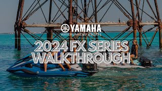 Walkthrough Yamahas 2024 FX Series [upl. by Aihcila158]