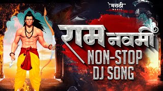 Ram Navami Nonstop Dj Song 2023  Happy Ramnavami  jay Shri Ram Dj Song  Marathi Music Official [upl. by Emersen301]