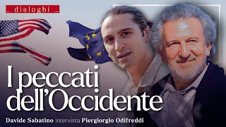 I PECCATI DELLOCCIDENTE  dialogo con Piergiorgio ODIFREDDI [upl. by Dinnie]