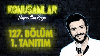 Konuşanlar 127 Bölüm Tanıtımı  Yeni Bölüm 0000da Yayında [upl. by Hepsiba365]