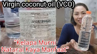 Buat Virgin coconut oil VCOMinyak Kelapa Asli Tanpa Dipanaskan [upl. by Vookles]