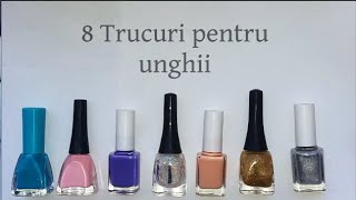 8 Trucuri pentru unghii pe care trebuie sa le stii [upl. by Oibirot]