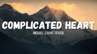 Michael Learns To Rock  Complicated Heart instrumental w lyrics [upl. by Anilac217]