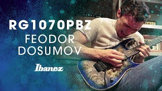 Ibanez Premium  RG1070PBZ featuring Feodor Dosumov [upl. by Wallas948]