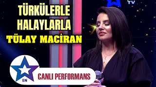 Türküler ve Halaylarla Tülay Maciran  Canlı Performans 2024 [upl. by Ratcliffe322]