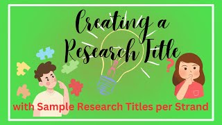 Tips for Creating a Research Title with Sample Research Titles per Strand [upl. by Llerryt]