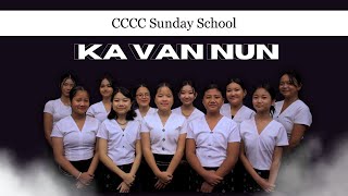 CCCC Sunday School Dance  Ka Van Nun [upl. by Aiyot]