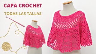 Como tejer Capa a crochet en todas las tallas  Tutorial paso apaso [upl. by Nylak]